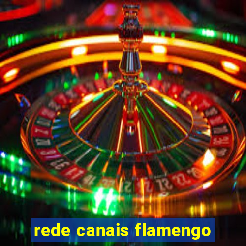 rede canais flamengo